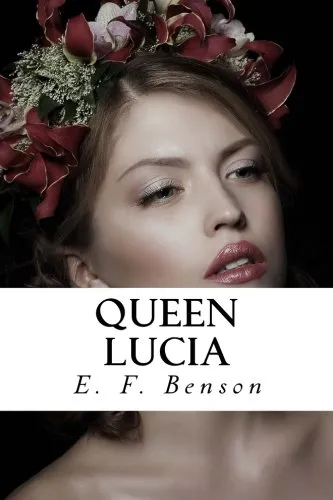Queen Lucia Paperback  February 20, 2018